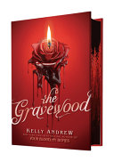 The Gravewood sounds like gothic fantasy with some bite